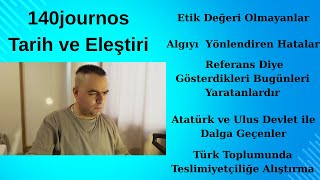 140journos: Tarih ve Eleştiri