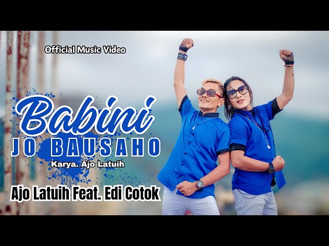 AJO LATUIH Ft EDI COTOK - BABINI JO BAUSAHO (Lagu Minang Kocak) Remix Terbaru 2024 || OFFICIAL class=