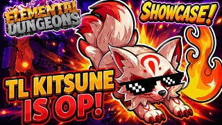 Showcasing TIMELOST Kitsune in Elemental Dungeons (ITS INSANE)
