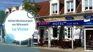 Le Vivier | Hotel Restaurant | Wissant | Universmedia · Vidéo Marketing 🎥