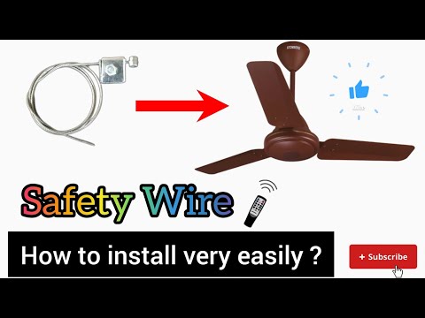 How To Use Safety Wire In Ceiling Fan