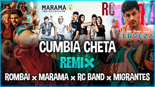 Rombai, Marama, RC Band, Migrantes || Cumbia Cheta REMIX ☀⛱