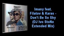 Imany feat. Filatov & Karas - Don't Be So Shy (DJ Ivo StoNe Extended Mix)