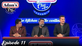 Adam's Chef | Season 2 | Ep. 11