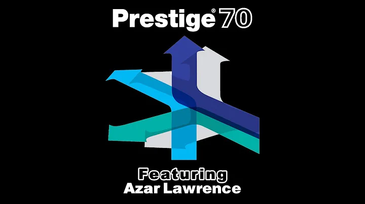 Prestige70 Podcast: Azar Lawrence Introduction (1/7)