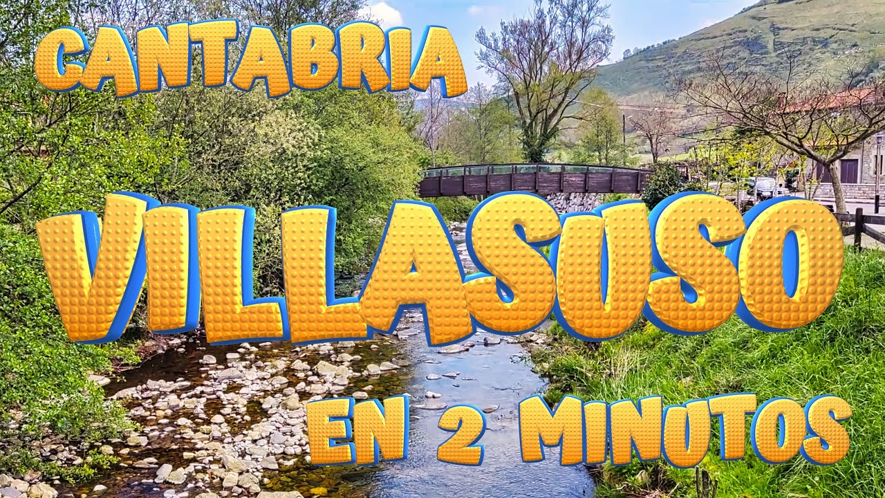 VILLASUSO de CIEZA en 2 minutos. Conoce los encantos de este bonito pueblo. CANTABRIA.