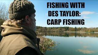 Fishing With Des Taylor: Carp Fishing