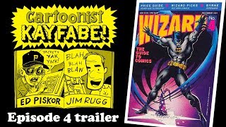 Cartoonist Kayfabe Episode 4 trailer, Spawn's first printed appearance!