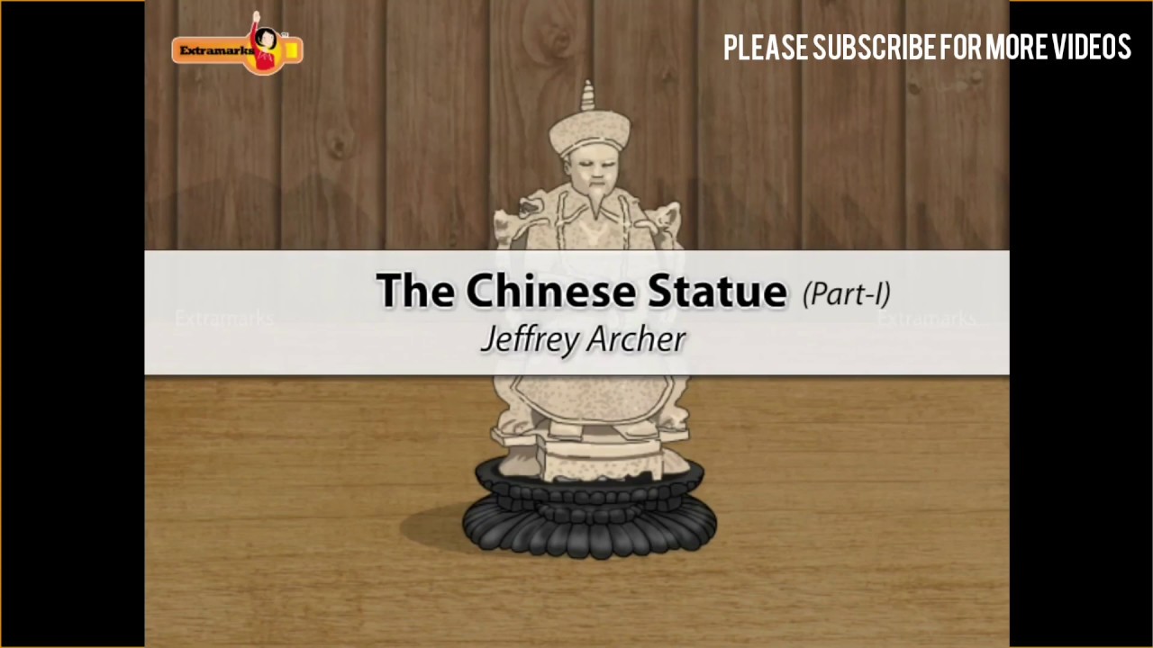 The Chinese Statue Part 1 Jeffrey Archer Isc prose YouTube