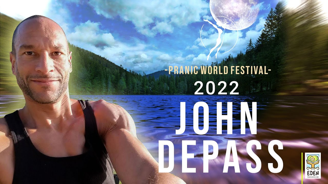 John DePass | Pranic World Festival 2022