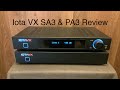 Iota VX SA3 & PA3 review