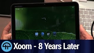 Motorola Xoom: Eight Years Later