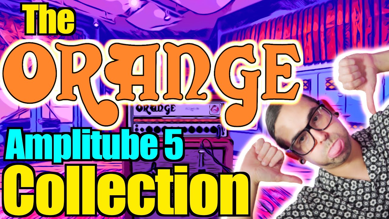 AMPLITUBE 5 | ORANGE Amplification Review