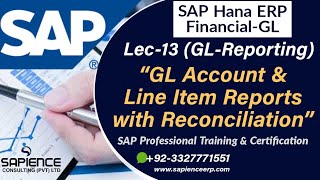 SAP ERP Hana FiCO Lec.13  GL Accounts Balances & Report with Reconciliation solution. Net Worth