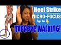 Heel Strike: Walk better after a stroke
