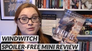 Windwitch by Susan Dennard: Spoiler-Free Mini Review