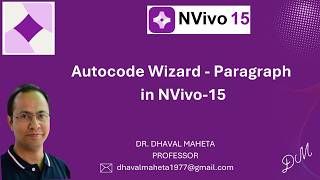 11. Autocode Wizard – Paragraph in NVivo-15 (Automatic Coding) || Dr. Dhaval Maheta
