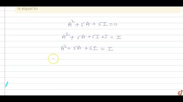 Let A be a square matrix satisfying `A^2+5A+5I= 0` the inverse of `A+2l` is equal to