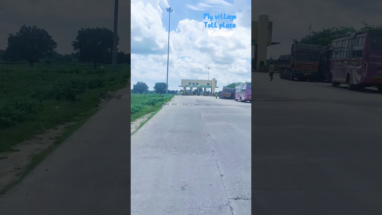 Kachwar toll plaza 
