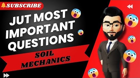 JUT||MOST IMPORTANT QUESTIONS||Soil mechanics ||Geo-tech 4th Sem #civil #diploma #viral #yt #explore