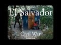 El Salvador Civil War | Break on Through
