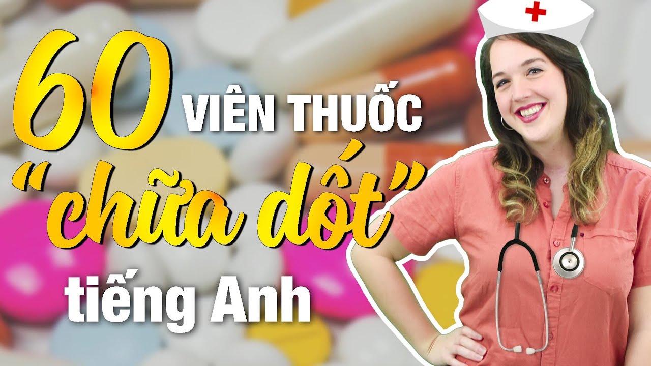 Học tiếng anh chuyên ngành y tế | 60 TỪ VỰNG TIẾNG ANH CHUYÊN NGÀNH Y HỌC – Học Tiếng Anh Online (Trực Tuyến)