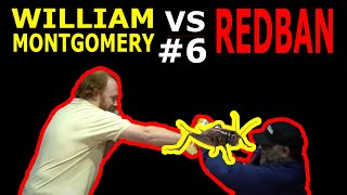 William Montgomery VS Redban #6