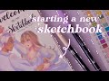 Start a new sketchbook with me  chatty drawing session