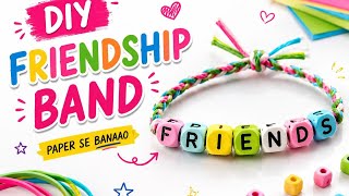 diy friendship band/friendship band/friendship band ideas/paper friendship band