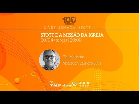 John Stott e a missão da igreja | Semana Stott