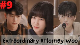 Episode 9 | Extraordinary Attorney Woo | A genius lawyer who is autistic  | Explained in Hindi