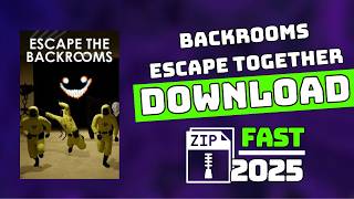 Backrooms Escape Together Free Download How To Download For Pc Last Update & Tutorial 2025