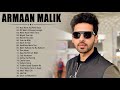 Top 20 Songs Of ARMAAN MALIK 2021 \ Bollywood Hindi Songs 2021 \ Best Of Armaan Malik 2021