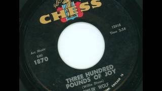 HOWLIN' WOLF - Three hundred pounds of joy - CHESS chords