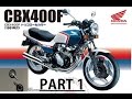 Scale Model Motorcycle / Aoshima / 1:12 Honda CBX400F Part 1 Unboxing