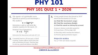 PHY 101 QUIZ 1 (2026) | QUESTIONS  | PHYSICS TUTORIAL