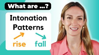 Intonation Patterns in English | Pronunciation | Speaking Naturally