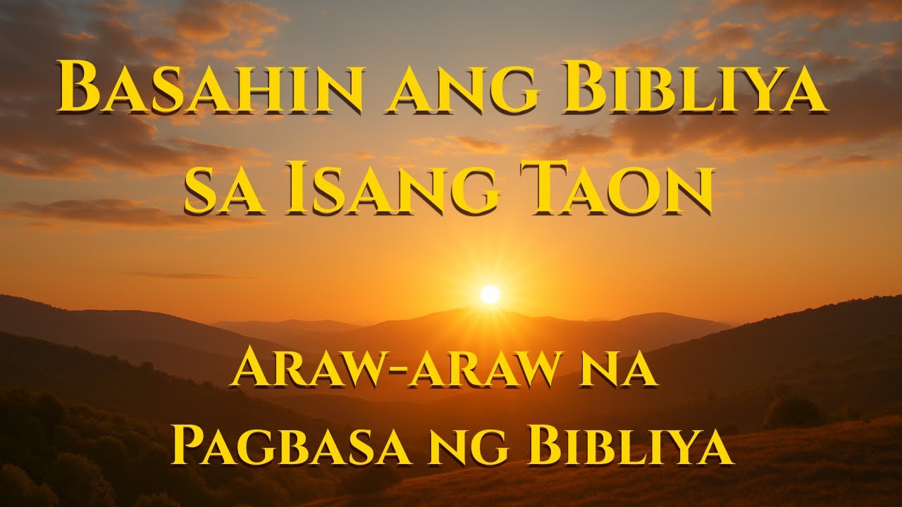 Araw 055 - Araw-araw na Pagbasa ng Bibliya | Ang Sentro ng Pagbasa ng Bibliya