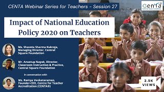 CENTA Webinar Series Session 27 - Impact of National  Education Policy 2020 on Teachers