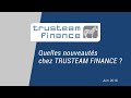 Projets  ambitions de trusteam finance