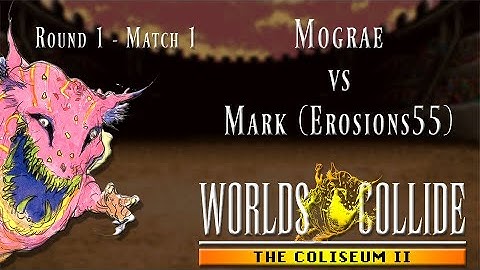 Coliseum II - Round 1 Match 1 - Mograe v Mark (Erosions55) - Final Fantasy VI: Worlds Collide