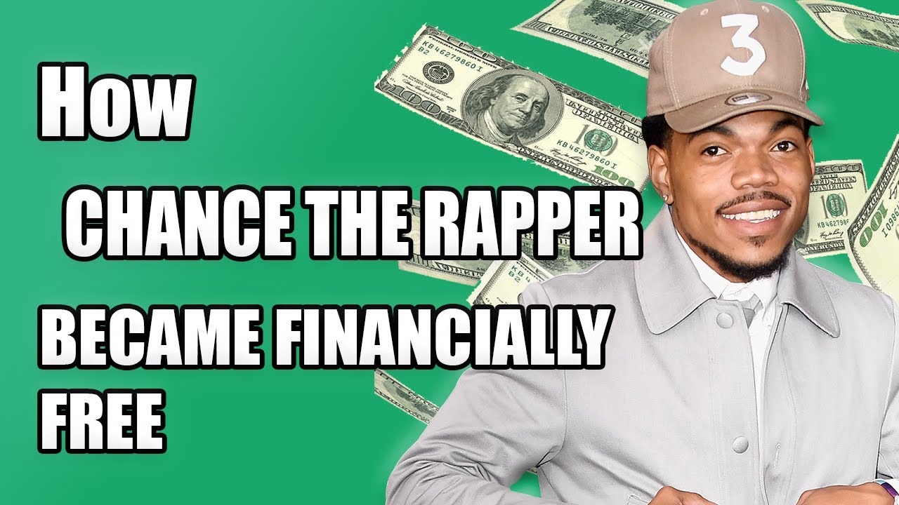 How CHANCE THE RAPPER became Financially Free