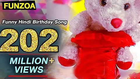 Happy Birthday To You Ji - Funny Hindi Birthday Song (Part 1) - Funzoa Mimi Teddy, Krsna Solo