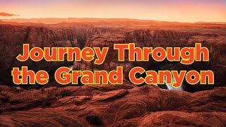 Journey Through the Grand Canyon: A Story of Earth's History!