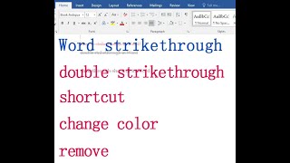 Detailed How to strikethrough in Word (double,  shortcut, remove and change color) Details
