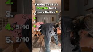 Ranking the best push up trend videos