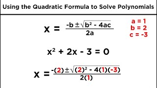 Solving Quadratics by Using the Quadratic Formula