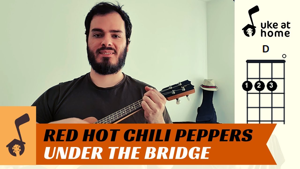 Red Hot Chili Peppers Under The Bridge Ukulele tutorial YouTube