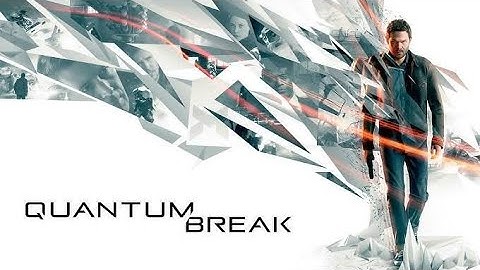 Quantum Break Act 1 Part 1 | Time Manipulation (PC)क्वांटम ब्रेक एक्ट 1 पार्ट 2 | समय नियंत्रण