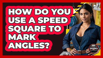 How Do You Use a Speed Square to Mark Angles?